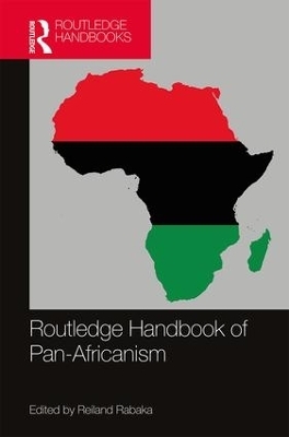Routledge Handbook of Pan-Africanism - 