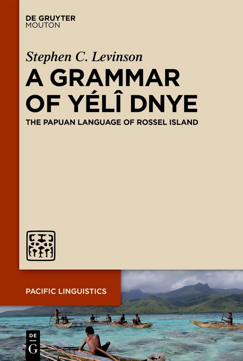 A Grammar of Yélî Dnye - Stephen C. Levinson