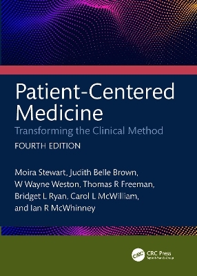 Patient-Centered Medicine - Moira Stewart, Judith Belle Brown, W. Wayne Weston, Thomas Freeman, Bridget L. Ryan
