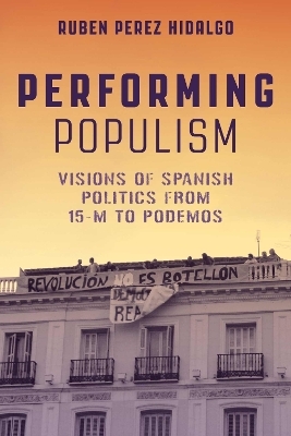 Performing Populism - Rubén Pérez-Hidalgo