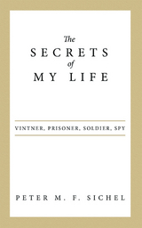 Secrets of My Life -  Peter M. F. Sichel