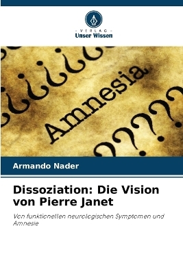 Dissoziation - Armando Nader