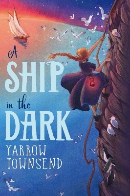 A Ship in the Dark - Yarrow Townsend