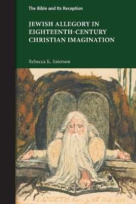 Jewish Allegory in Eighteenth-Century Christian Imagination