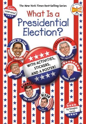 What Is a Presidential Election? - Douglas Yacka,  Who HQ