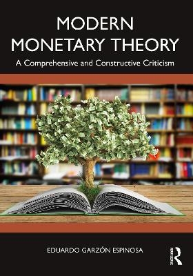 Modern Monetary Theory - Eduardo Garzón Espinosa