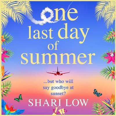 One Last Day of Summer - Shari Low