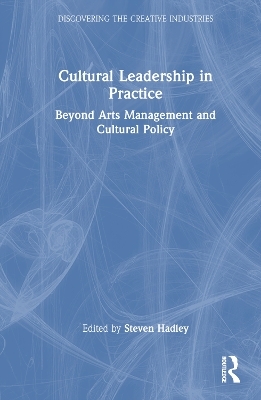 Cultural Leadership in Practice - 