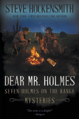 Dear Mr. Holmes - Steve Hockensmith