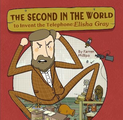 The Second in the World to Invent Telephone - Farren Phillips