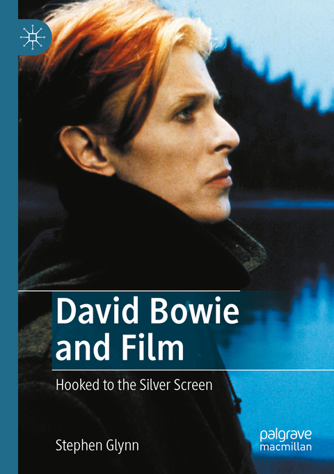 David Bowie and Film - Stephen Glynn