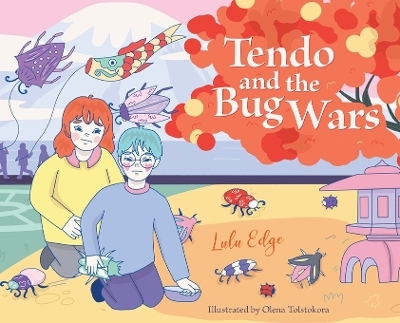 Tendo and the Bug Wars - Lulu Edge