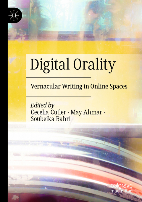 Digital Orality - 