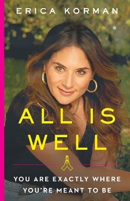 All Is Well - Erica Korman