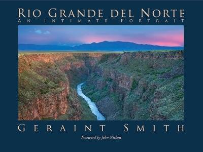 Rio Grande del Norte - Geraint Smith