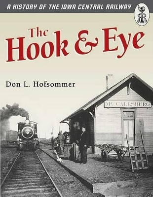 The Hook and Eye - Don L. Hofsommer