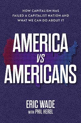 America vs. Americans - Eric Wade