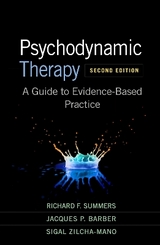 Psychodynamic Therapy, Second Edition - Summers, Richard F.; Barber, Jacques P.; Zilcha-Mano, Sigal