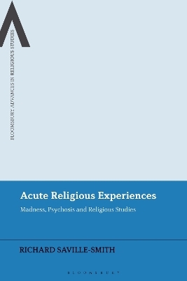 Acute Religious Experiences - Richard Saville-Smith