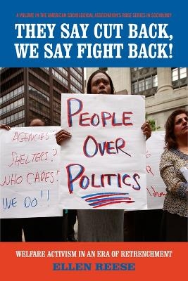 They Say Cut Back, We Say Fight Back! - Ellen Reese