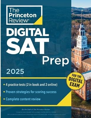 Princeton Review Digital SAT Prep, 2025 - The Princeton Review