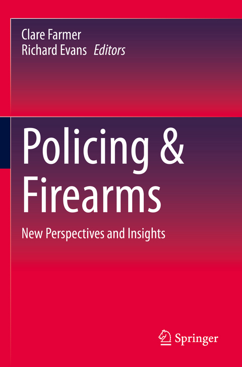 Policing & Firearms - 