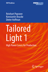 Tailored Light 1 - Reinhart Poprawe, Konstantin Boucke, Dieter Hoffman