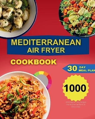 Mediterranean Air Fryer Cookbook - André Paolin