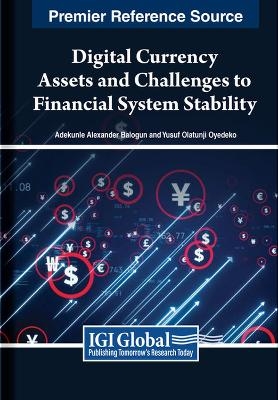 Digital Currency Assets and Challenges to Financial System Stability - 