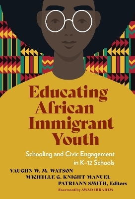 Educating African Immigrant Youth - 