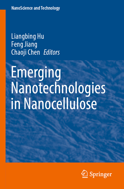 Emerging Nanotechnologies in Nanocellulose - 