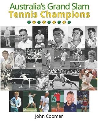 Australia's Grand Slam Tennis Champions - John Coomer