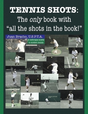 Tennis Shots - Juan Bracho U S P T a