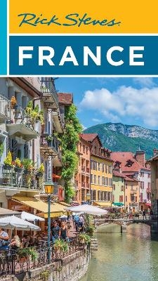 Rick Steves France (Twenty First Edition) - Rick Steves, Steve Smith
