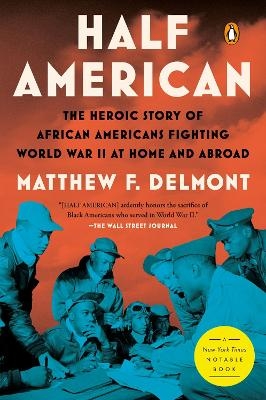 Half American - Matthew F. Delmont