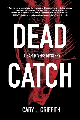 Dead Catch - Cary J. Griffith