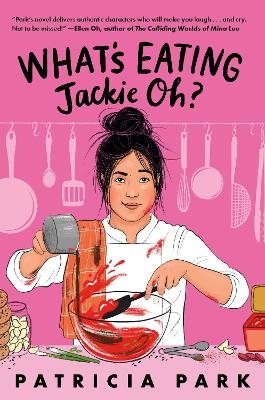 What's Eating Jackie Oh? - Patricia Park