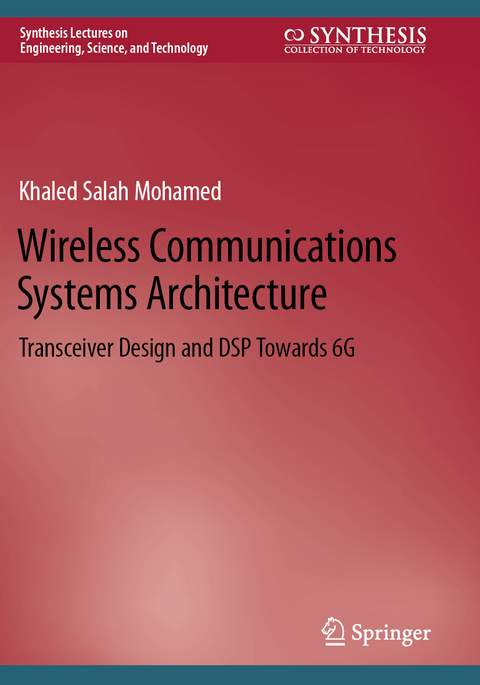 Wireless Communications Systems Architecture - Khaled Salah Mohamed