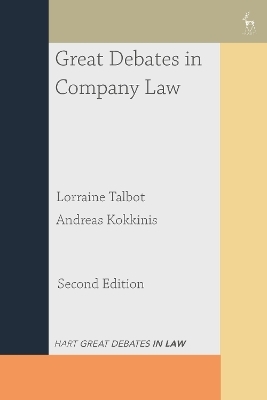Great Debates in Company Law - Lorraine Talbot, Dr Andreas Kokkinis