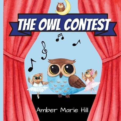 The Owl Contest - Amber M Hill