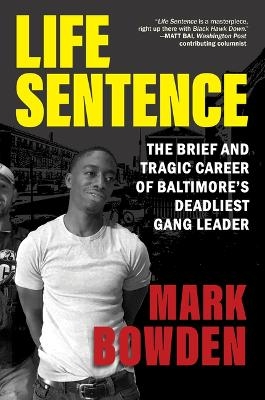 Life Sentence - Mark Bowden