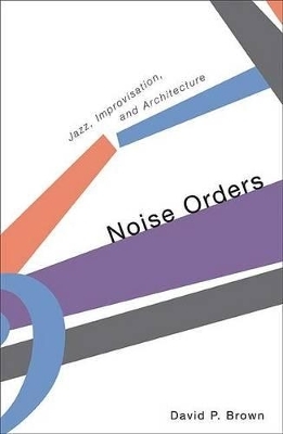 Noise Orders - David S. Brown