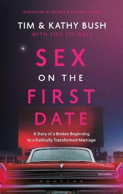 Sex on the First Date - Tim Bush, Kathy Bush