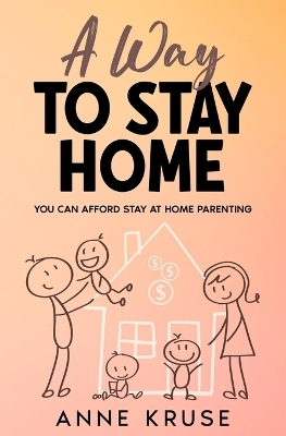 A Way to Stay Home - Anne Kruse