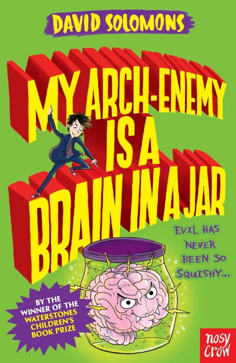 My Arch-Enemy Is a Brain In a Jar -  David Solomons
