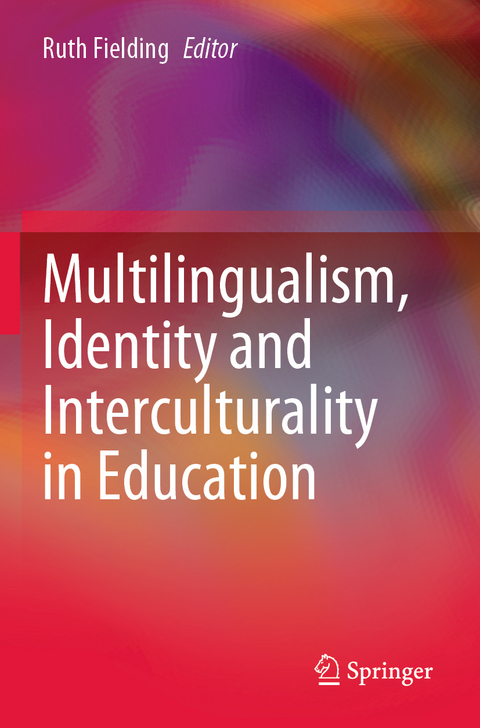 Multilingualism, Identity and Interculturality in Education - 