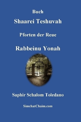 Buch Shaarei Teshuvah - Pforten der Reue - Rabbeinu Yonah