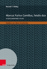 Marcus Furius Camillus, fatalis dux - Ronald T. Ridley