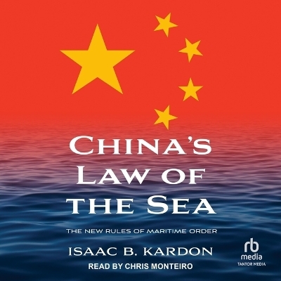 China's Law of the Sea - Isaac B Kardon