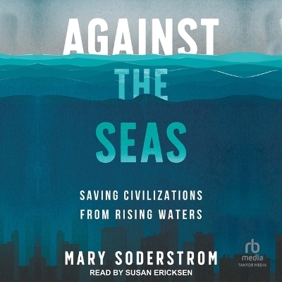 Against the Seas - Mary Soderstrom